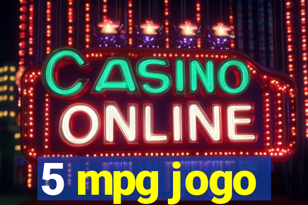 5 mpg jogo